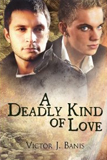 A Deadly Kind of Love